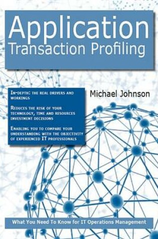 Cover of Application Transaction Profiling: What You Need to Know for It Operations Management