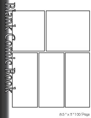 Book cover for Blank Comic Book Pages-Blank Comic Strips-5 Panels, 8.5"x11",100 Pages