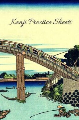 Cover of Kanji Practice Sheets