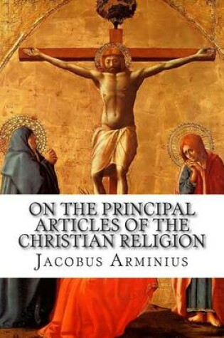 Cover of On the Principal Articles of the Christian Religion
