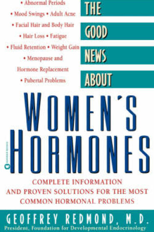 Cover of The Good News about Women's Hormones