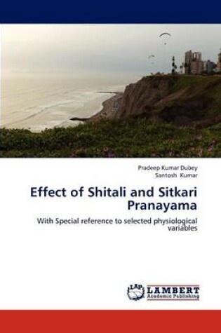 Cover of Effect of Shitali and Sitkari Pranayama