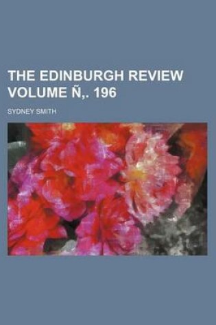 Cover of The Edinburgh Review Volume N . 196