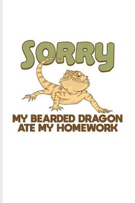 Cover of My Bearded Dragon Ate My Homework