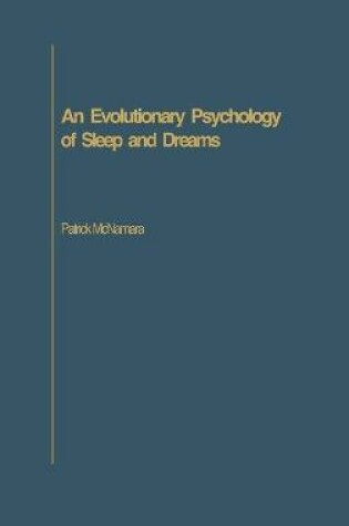 Cover of An Evolutionary Psychology of Sleep and Dreams