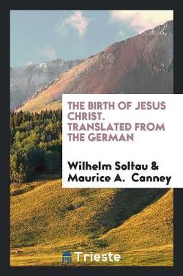 Book cover for The Birth of Jesus Christ. Translated from the German