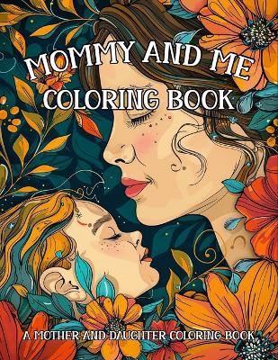 Cover of Mommy and Me Coloring Book