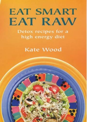 Book cover for Eat Smart Eat Raw