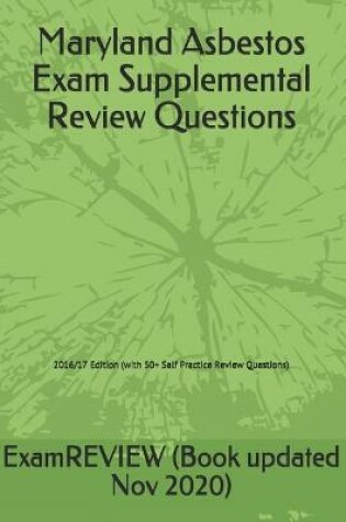 Cover of Maryland Asbestos Exam Supplemental Review Questions 2016/17 Edition