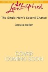 Book cover for The Single Mom's Second Chance