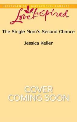 Book cover for The Single Mom's Second Chance