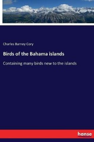Cover of Birds of the Bahama islands