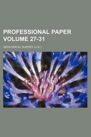 Cover of Professional Paper Volume 27-31