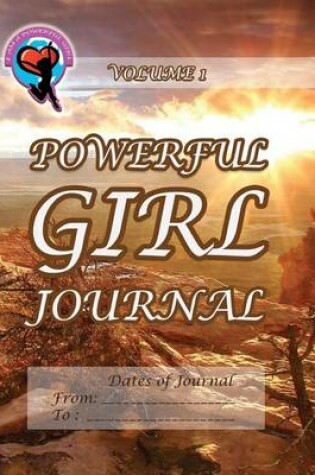 Cover of Powerful Girl Journal - Desert Highlands