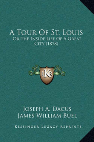 Cover of A Tour of St. Louis