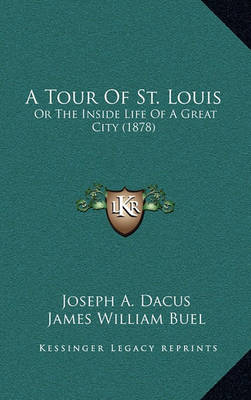 Book cover for A Tour of St. Louis