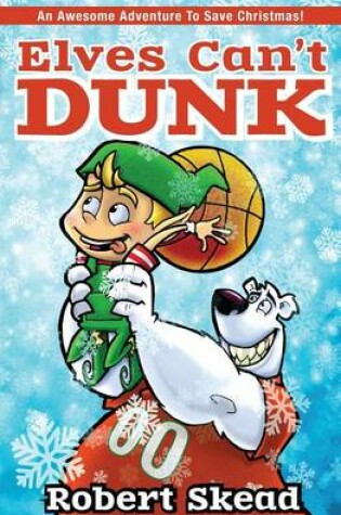 Cover of Elves Can't Dunk