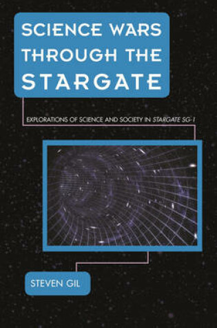 Cover of Science Wars Through the Stargate