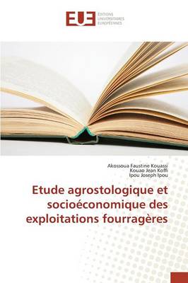 Book cover for Etude Agrostologique Et Socioeconomique Des Exploitations Fourrageres