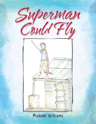 Book cover for Superman Could Fly