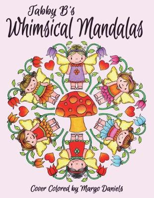 Cover of Whimsical Mandalas