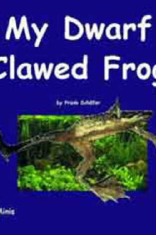 Cover of Aqualog Mini - My Clawed Frog