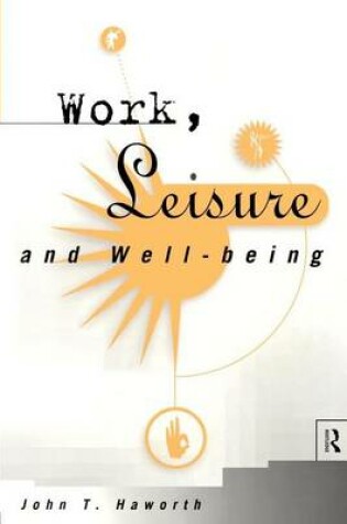 Cover of Work, Leisure and Well-Being