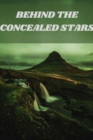 Cover of Behind the Concealed Stars