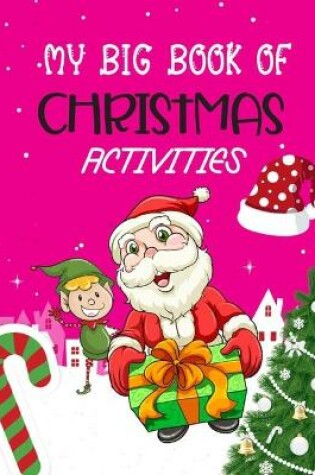 Cover of My big book of Christmas activities