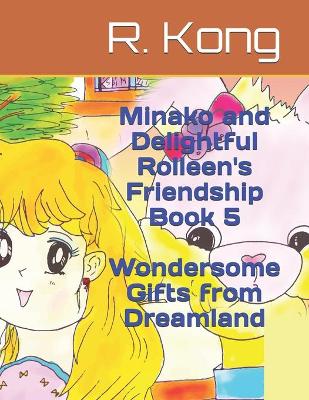 Cover of Minako and Delightful Rolleen's Friendship Book 5