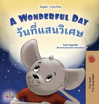 Cover of A Wonderful Day (English Thai Bilingual Children's Book)