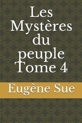 Cover of Les Mystères du peuple Tome 4