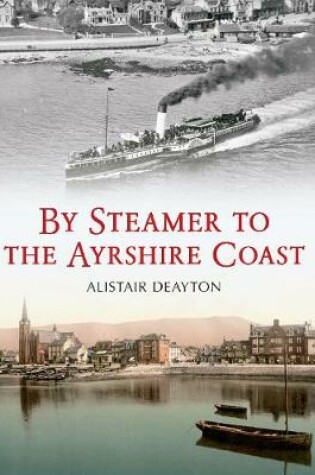 Cover of By Steamer to the Ayrshire Coast