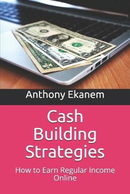 Book cover for Cash Building Strategies