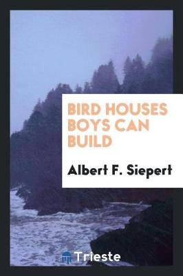 Book cover for Bird Houses Boys Can Build