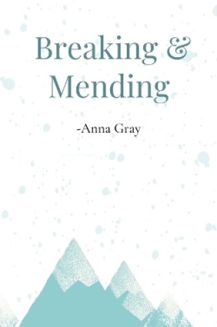Cover of Breaking and Mending