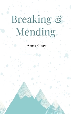 Book cover for Breaking and Mending