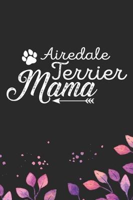 Book cover for Airedale Terrier Mama