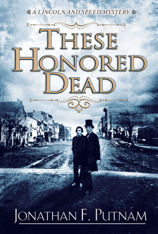 Book cover for These Honored Dead
