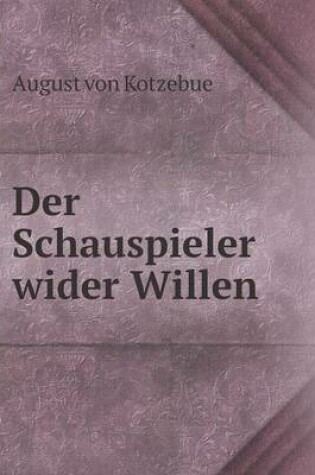 Cover of Der Schauspieler wider Willen