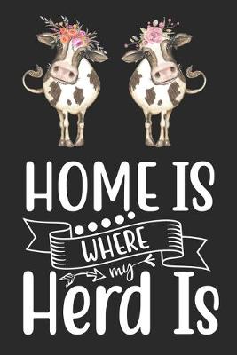 Book cover for Home Is Where My Herd Is
