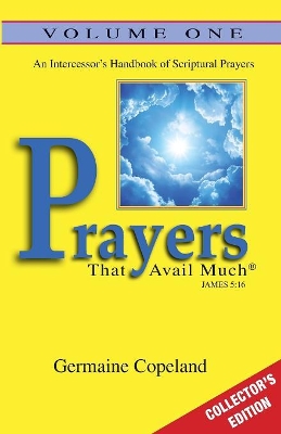 Book cover for Prayers That Avail Much Vol. 1 Collector's Edition