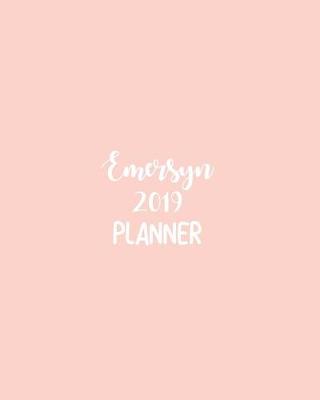 Book cover for Emersyn 2019 Planner