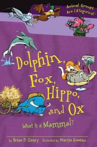 Cover of Dolphin, Fox, Hippo, and Ox
