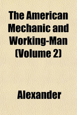 Book cover for The American Mechanic and Working-Man (Volume 2)