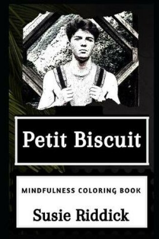 Cover of Petit Biscuit Mindfulness Coloring Book