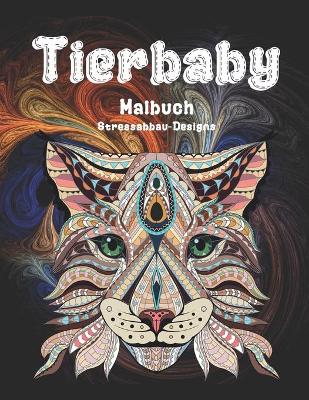 Book cover for Tierbaby - Malbuch - Stressabbau-Designs