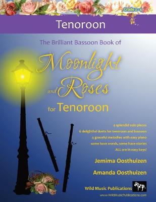 Book cover for The Brilliant Bassoon book of Moonlight and Roses for Tenoroon