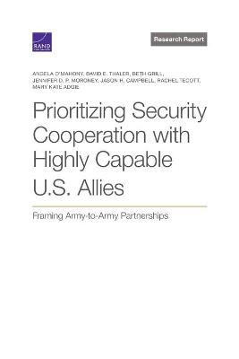 Book cover for Prioritizing Security Cooperation with Highly Capable U.S. Allies