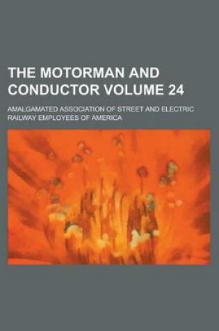 Cover of The Motorman and Conductor Volume 24